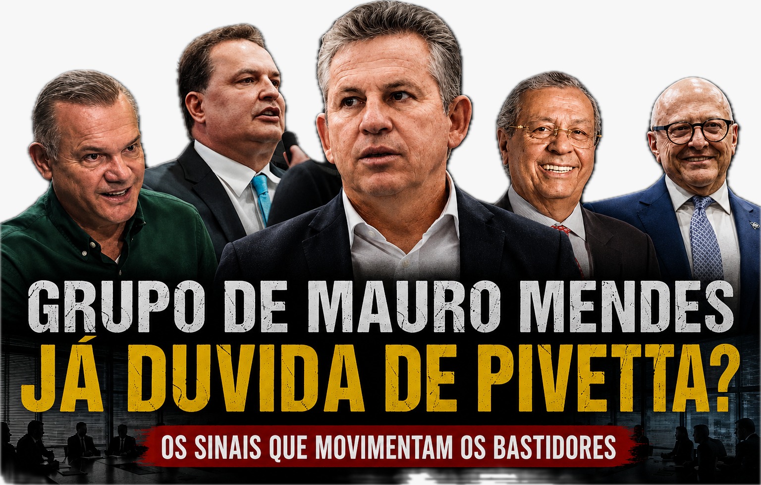 Grupo de Mauro Mendes já questiona candidatura de Pivetta para 2026?