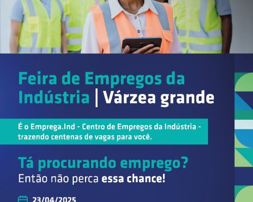 Feira de Empregos do IEL MT em Várzea Grande!