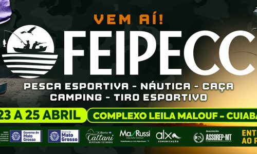 FEIPECC chega a Cuiabá e promete movimentar turismo, negócios e a paixão pela pesca esportiva