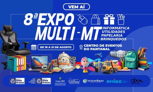 Cuiabá recebe a 8ª edição da EXPOMULTI-MT, uma das maiores feiras de negócios dos segmentos de papelaria, brinquedos, informática e utilidades do Centro-Oeste