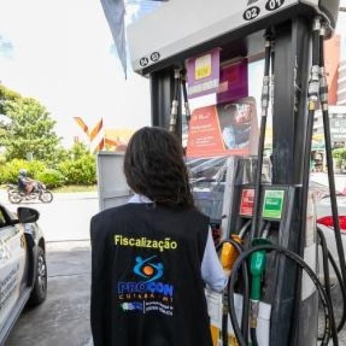 Procon investiga alta dos combustíveis em Cuiabá e 52 postos são notificados